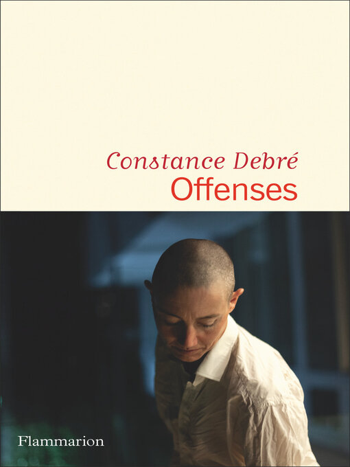 Title details for Offenses by Constance Debré - Available